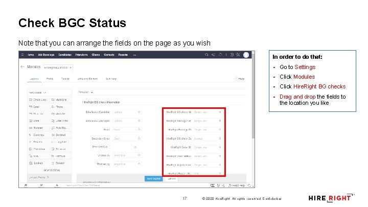 Check BGC Status Note that you can arrange the fields on the page as