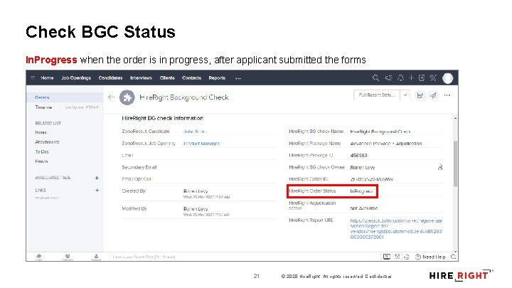 Check BGC Status In. Progress when the order is in progress, after applicant submitted