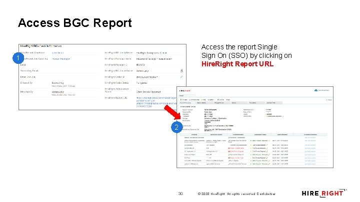 Access BGC Report Access the report Single Sign On (SSO) by clicking on Hire.