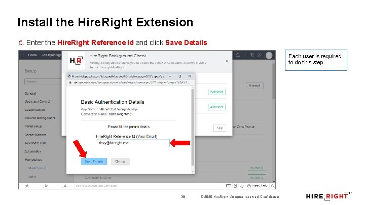 Install the Hire. Right Extension 5. Enter the Hire. Right Reference Id and click