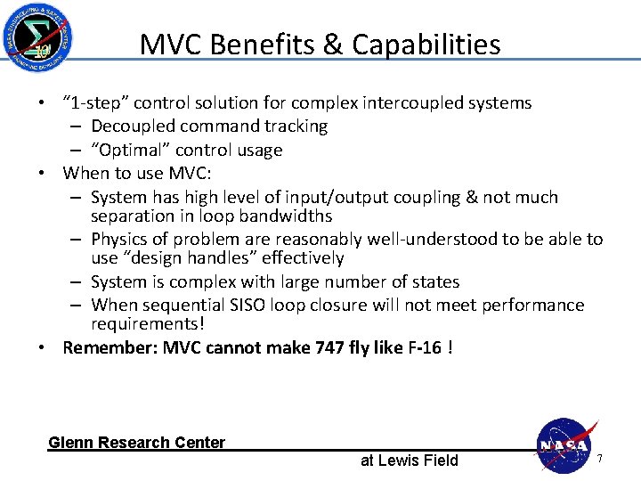 MVC Benefits & Capabilities • “ 1 -step” control solution for complex intercoupled systems MVC Benefits & Capabilities • “ 1 -step” control solution for complex intercoupled systems