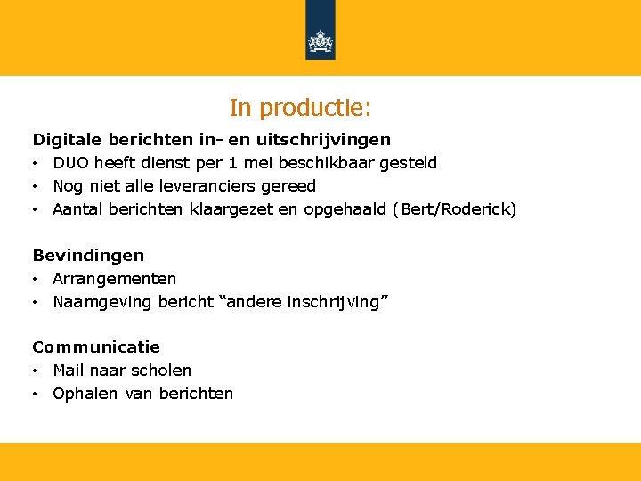 In productie: Digitale berichten in- en uitschrijvingen • DUO heeft dienst per 1 mei