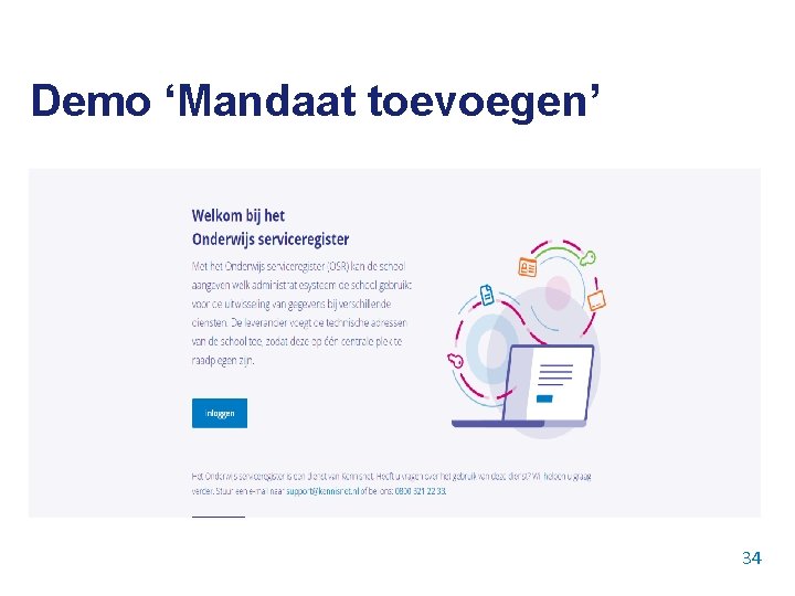 Demo ‘Mandaat toevoegen’ 34 