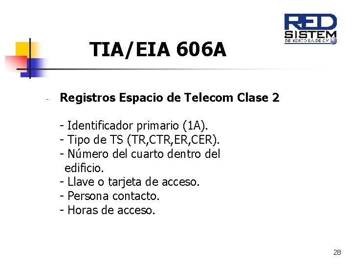 TIA/EIA 606 A - Registros Espacio de Telecom Clase 2 - Identificador primario (1