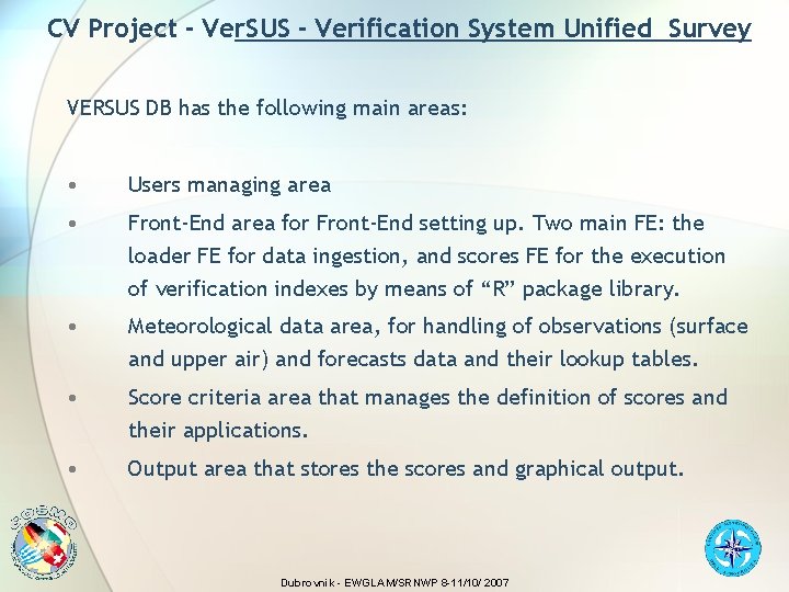 CV Project - Ver. SUS - Verification System Unified Survey VERSUS DB has the