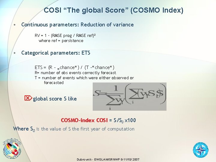 COSI “The global Score” (COSMO Index) • Continuous parameters: Reduction of variance RV =
