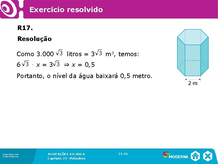 Exercício resolvido R 17. Resolução Como 3. 000 litros = 3 m 3, temos: