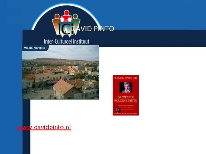 DAVID PINTO www. davidpinto. nl 