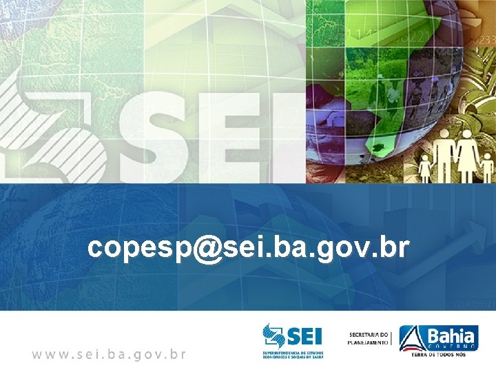 copesp@sei. ba. gov. br 