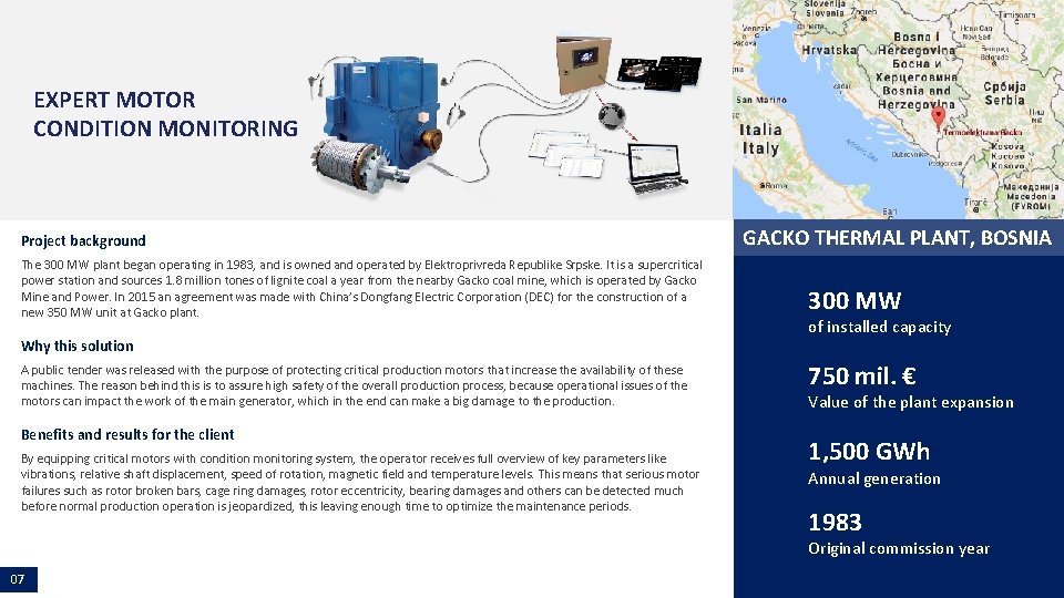 EXPERT MOTOR CONDITION MONITORING Project background The 300 MW plant began operating in 1983,