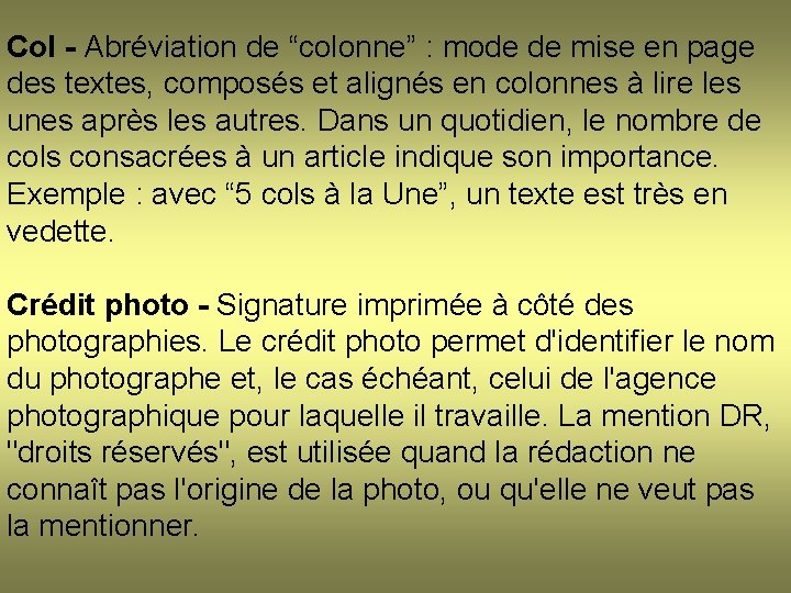 Col - Abréviation de “colonne” : mode de mise en page des textes, composés