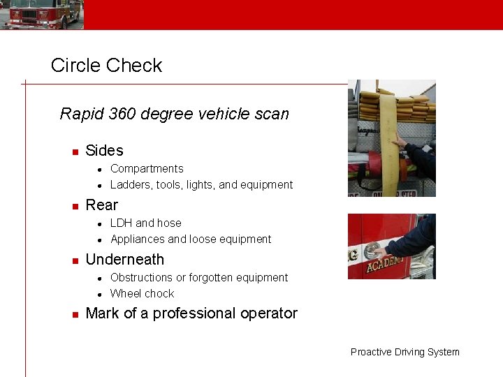 Circle Check Rapid 360 degree vehicle scan n Sides l l n Rear l