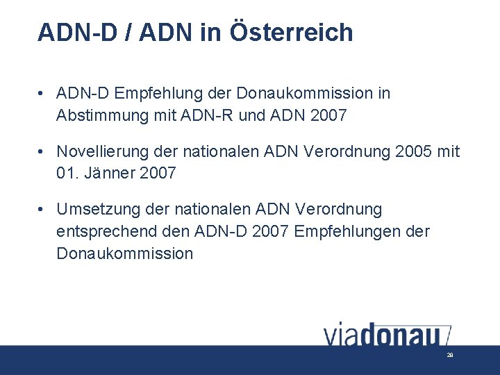ADN-D / ADN in Österreich • ADN-D Empfehlung der Donaukommission in Abstimmung mit ADN-R
