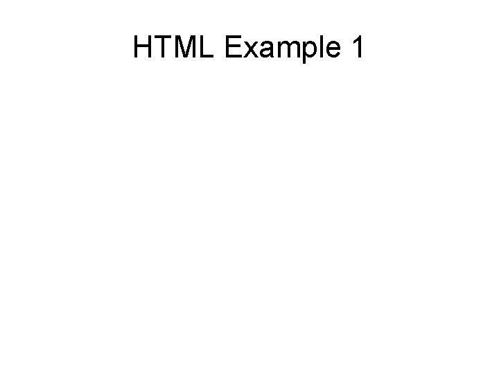 HTML Example 1 