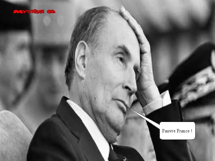 Pauvre France ! 