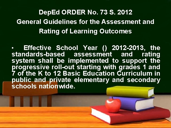 Dep. Ed ORDER No. 73 S. 2012 General Guidelines for the Assessment and Rating