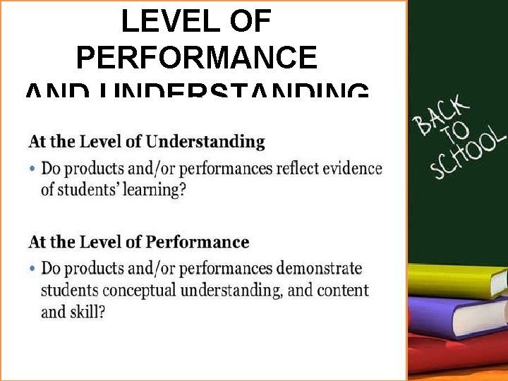 LEVEL OF PERFORMANCE AND UNDERSTANDING 