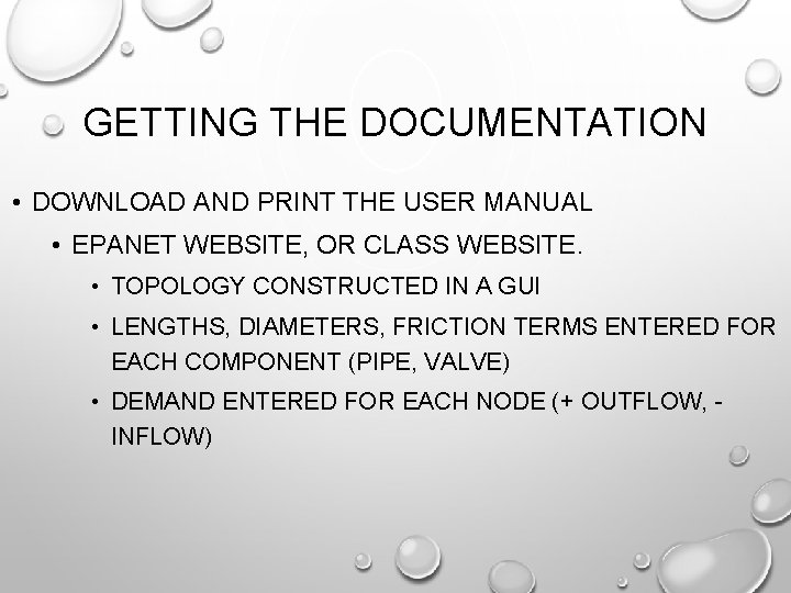 GETTING THE DOCUMENTATION • DOWNLOAD AND PRINT THE USER MANUAL • EPANET WEBSITE, OR