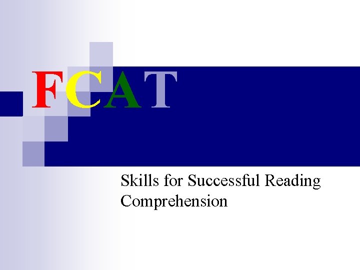 FCAT Skills for Successful Reading Comprehension 