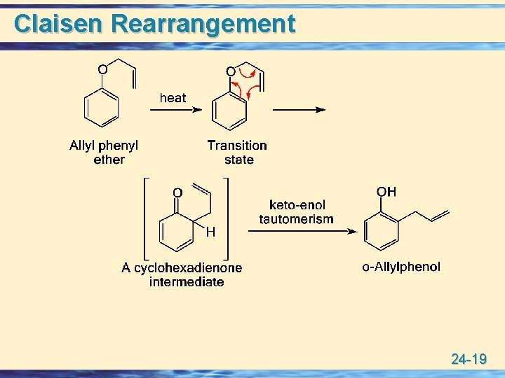 Claisen Rearrangement 24 -19 