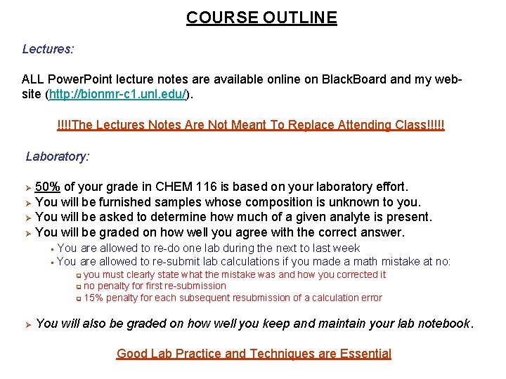 COURSE OUTLINE Lectures: ALL Power. Point lecture notes are available online on Black. Board