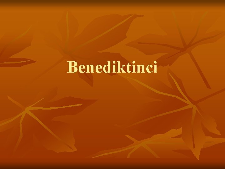 Benediktinci 