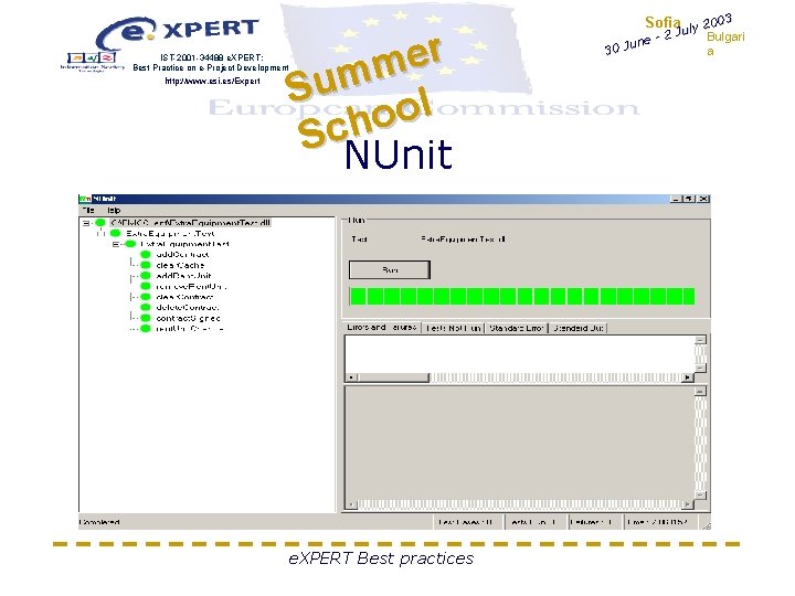 IST-2001 -34488 e. XPERT: Best Practice on e-Project Development http: //www. esi. es/Expert r IST-2001 -34488 e. XPERT: Best Practice on e-Project Development http: //www. esi. es/Expert r