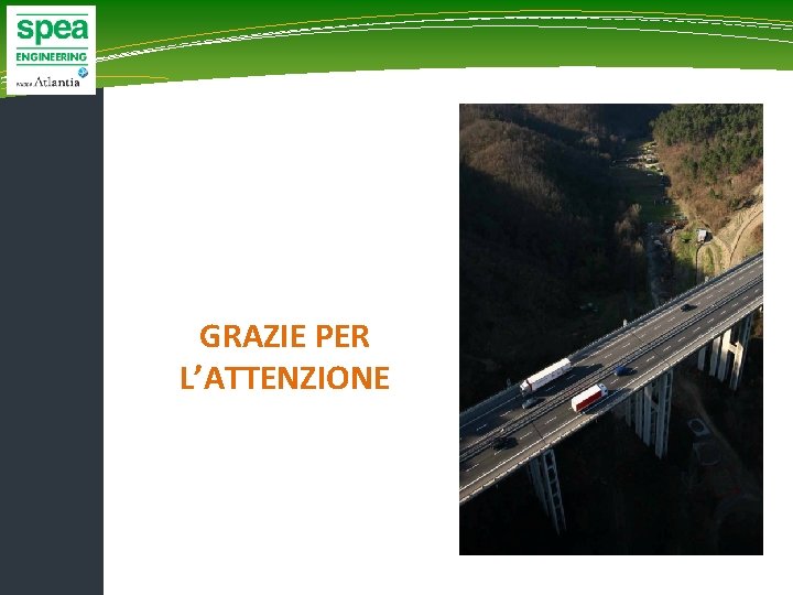 GRAZIE PER L’ATTENZIONE GRAZIE PER L’ATTENZIONE