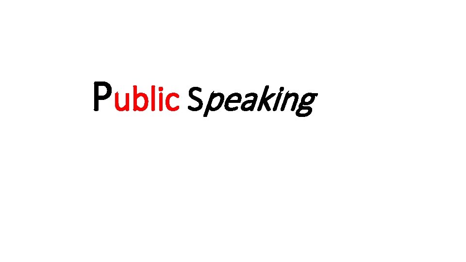 Public Speaking 