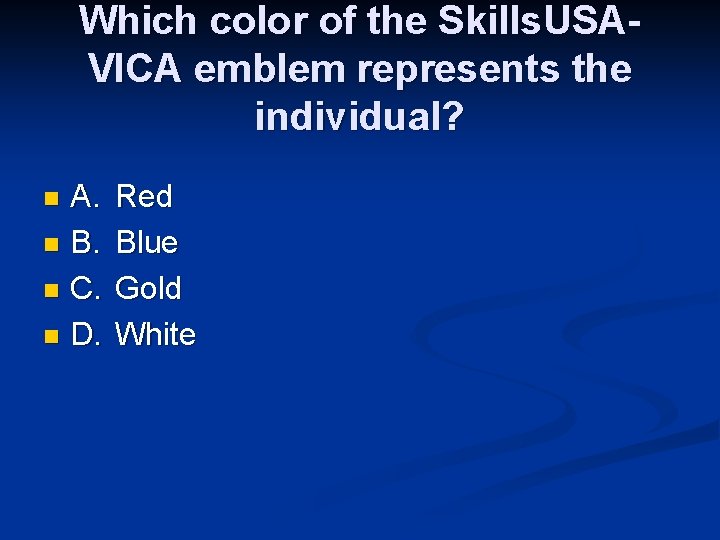 Which color of the Skills. USAVICA emblem represents the individual? A. n B. n