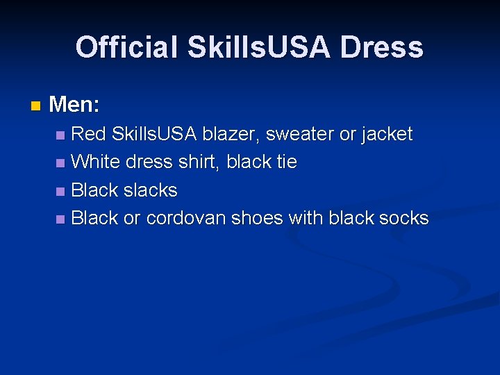 Official Skills. USA Dress n Men: Red Skills. USA blazer, sweater or jacket n