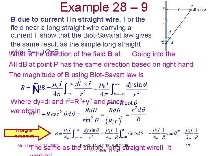 Example 28 – 9 B due to current I in straight wire. For the