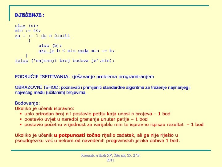 Računalo u školi XV, Šibenik, 25. -27. 9. 2011. 