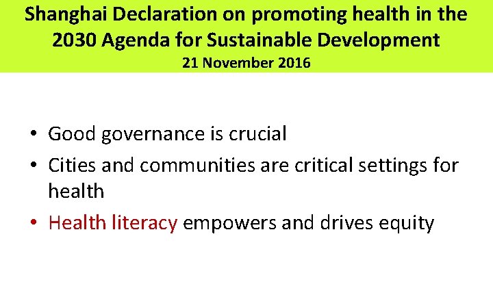 Shanghai Declaration on promoting health in the 2030 Agenda for Sustainable Development 21 November