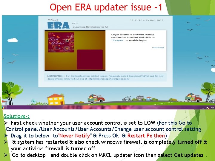 Open ERA updater issue -1 Solutions-: Ø First check whether your user account control