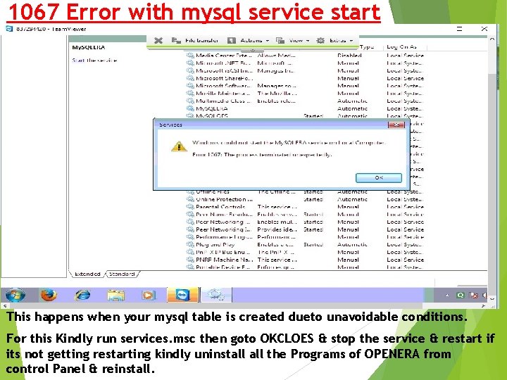 1067 Error with mysql service start This happens when your mysql table is created