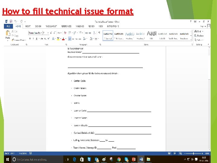 How to fill technical issue format 