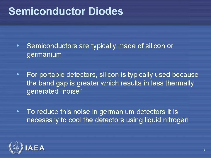 Semiconductor Diodes • Semiconductors are typically made of silicon or germanium • For portable