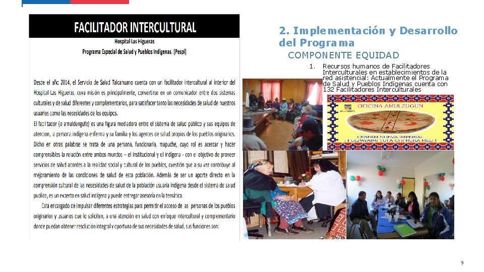 2. Implementación y Desarrollo del Programa COMPONENTE EQUIDAD 1. Recursos humanos de Facilitadores Interculturales