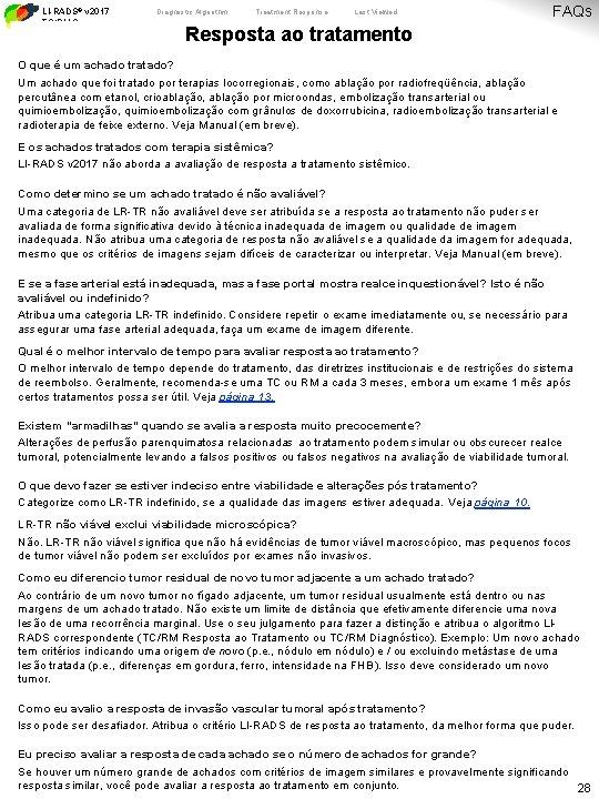 LI-RADS® v 2017 TC/RM Core Diagnostic Algorithm Treatment Response Last Viewed FAQs Resposta ao