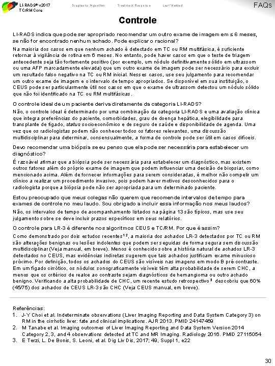 LI-RADS® v 2017 TC/RM Core Diagnostic Algorithm Treatment Response Last Viewed FAQs Controle LI-RADS