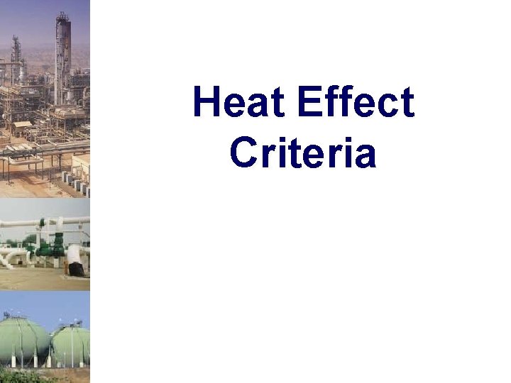 Heat Effect Criteria 