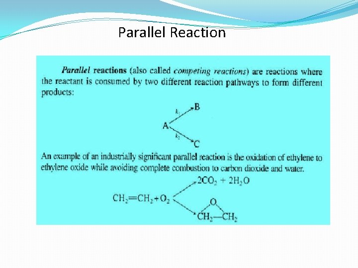 Parallel Reaction 