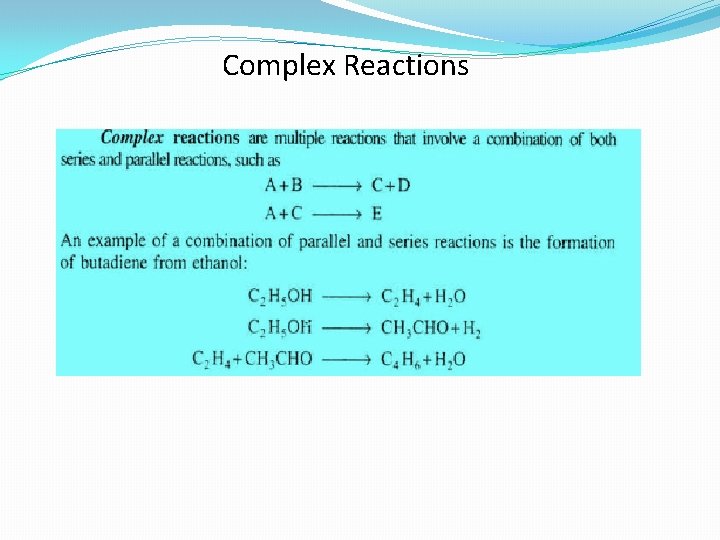 Complex Reactions 