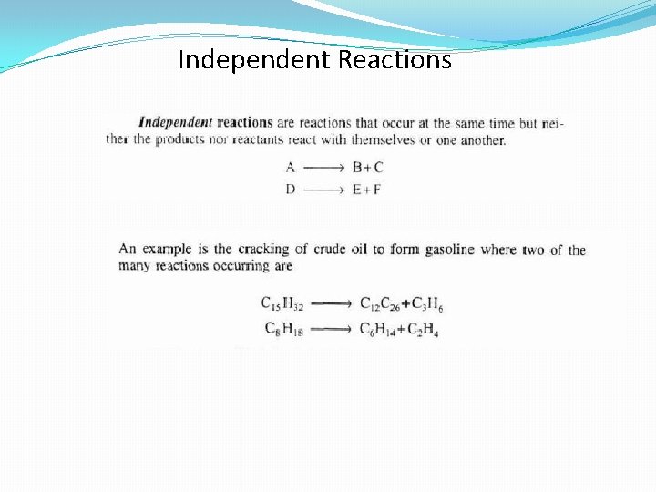 Independent Reactions 