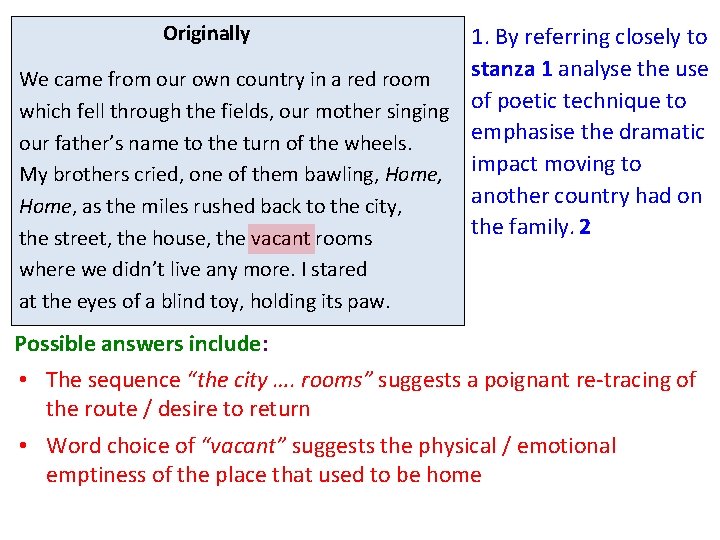 Originally 1. By referring closely to stanza 1 analyse the use We came from