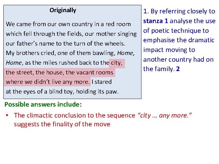 Originally 1. By referring closely to stanza 1 analyse the use We came from