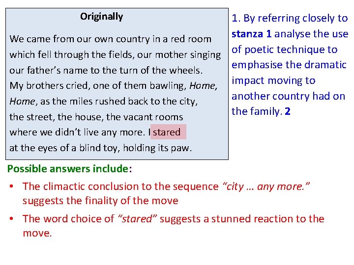 Originally 1. By referring closely to stanza 1 analyse the use We came from