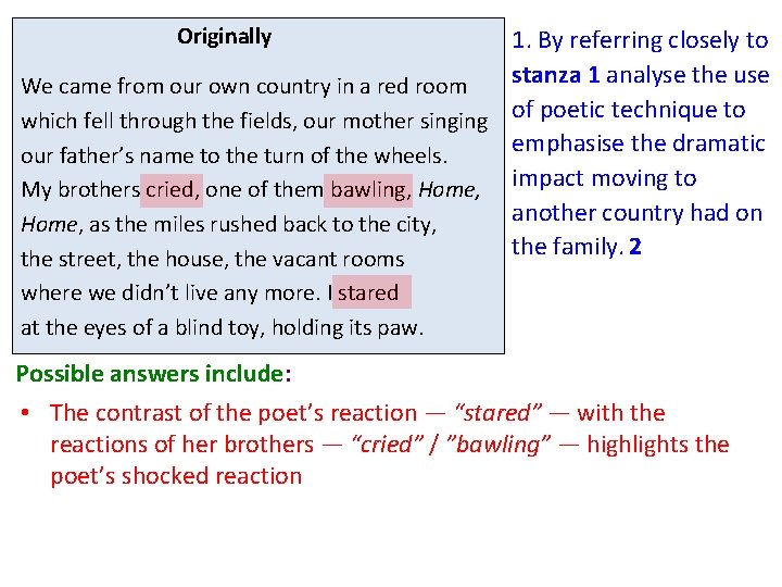 Originally 1. By referring closely to stanza 1 analyse the use We came from