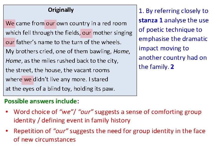 Originally 1. By referring closely to stanza 1 analyse the use We came from